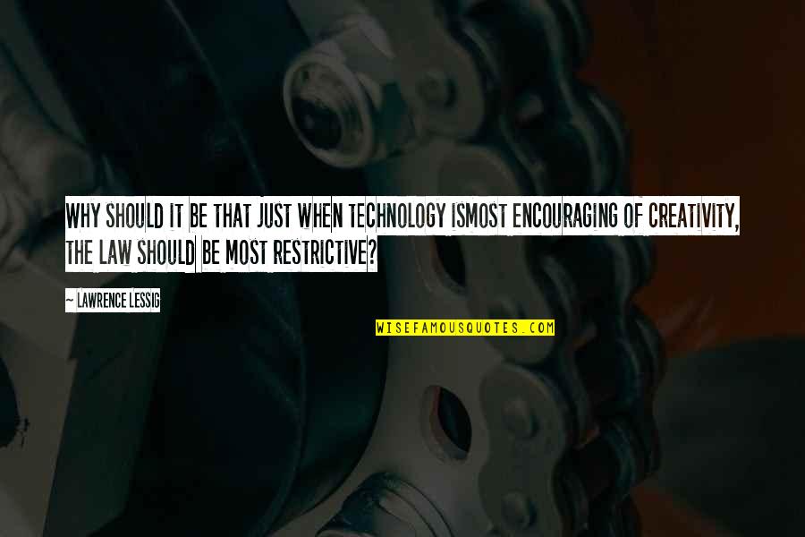 Lawrence Quotes By Lawrence Lessig: Why should it be that just when technology Lawrence Quotes By Lawrence Lessig: Why should it be that just when technology