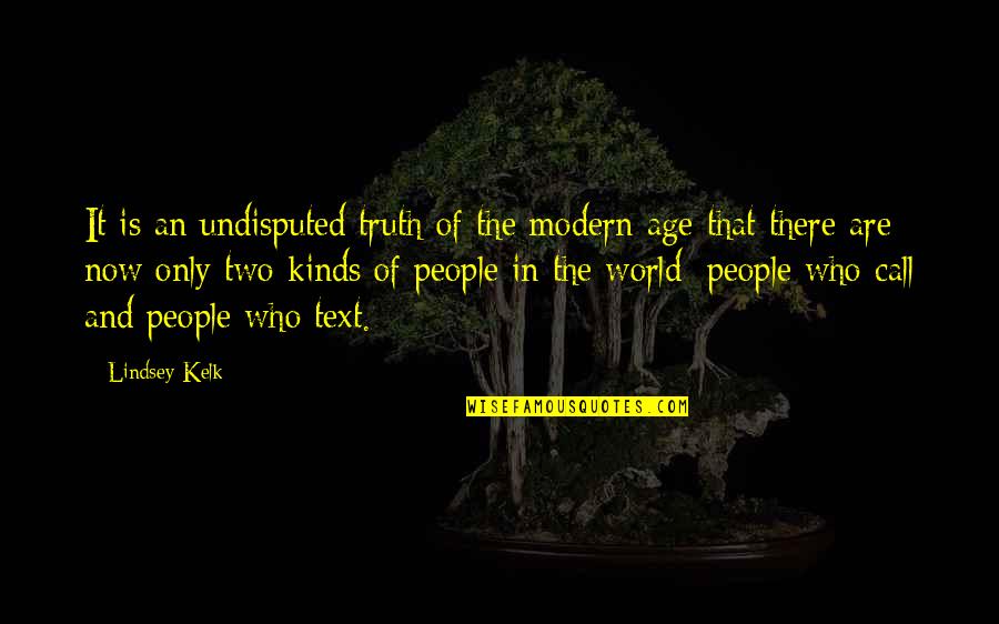 Lawwell Bicycle Quotes By Lindsey Kelk: It is an undisputed truth of the modern Lawwell Bicycle Quotes By Lindsey Kelk: It is an undisputed truth of the modern