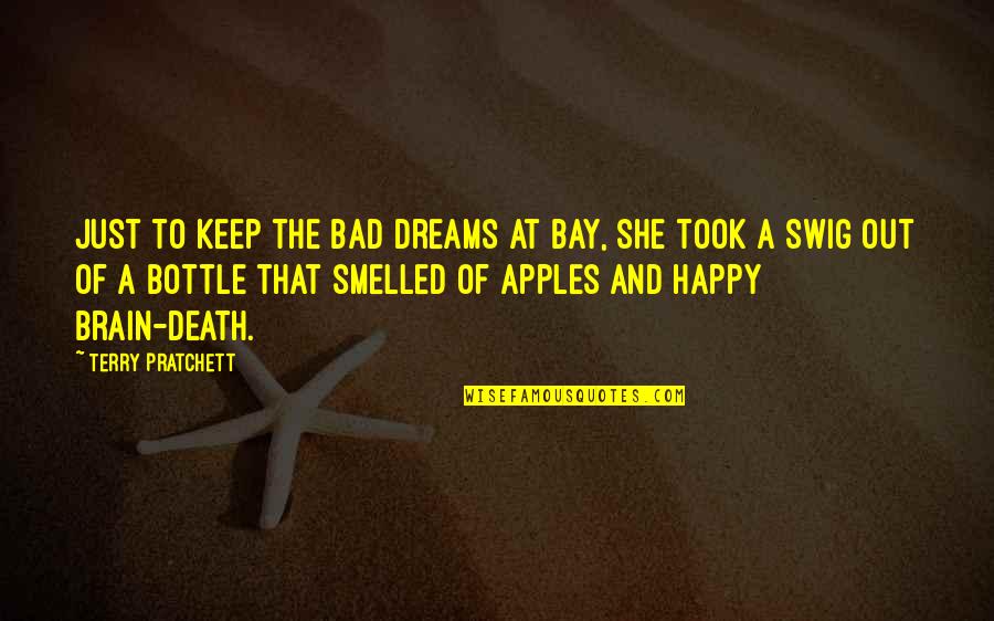 Lazing Around Quotes By Terry Pratchett: Just to keep the bad dreams at bay,