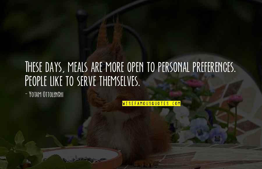 Lazlow Quotes By Yotam Ottolenghi: These days, meals are more open to personal Lazlow Quotes By Yotam Ottolenghi: These days, meals are more open to personal
