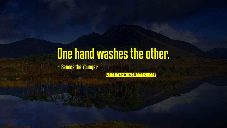 Laznickova Hana Quotes By Seneca The Younger: One hand washes the other.