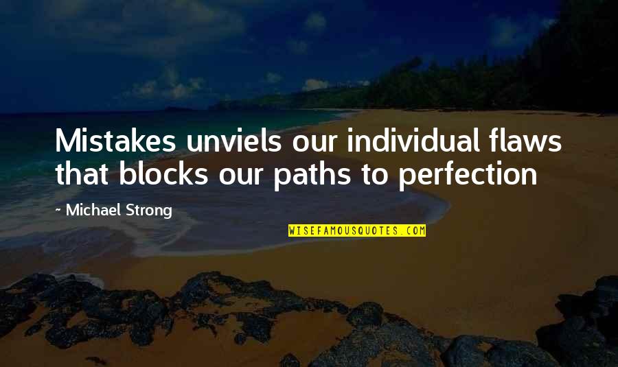 Lazuli Crossword Quotes By Michael Strong: Mistakes unviels our individual flaws that blocks our