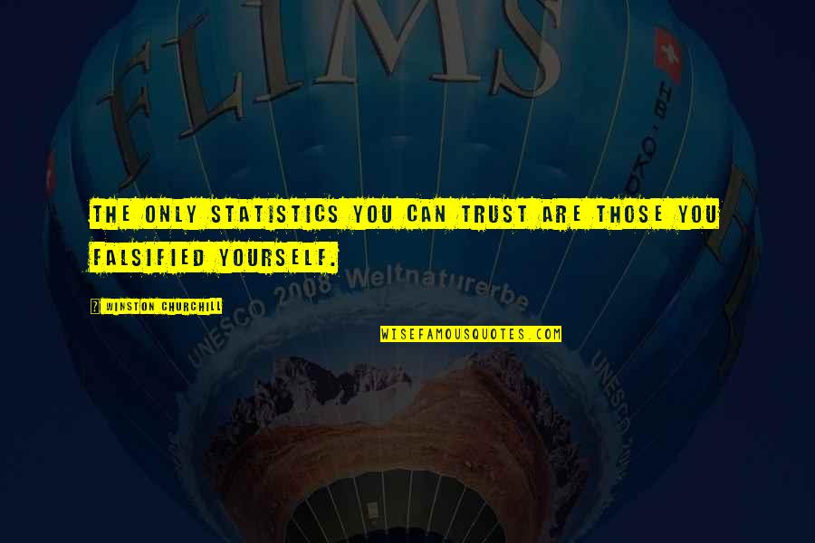 Lazy Job Quotes By Winston Churchill: The only statistics you can trust are those