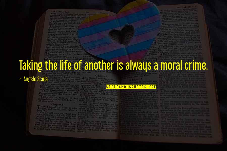 Lbla Kids Quotes By Angelo Scola: Taking the life of another is always a Lbla Kids Quotes By Angelo Scola: Taking the life of another is always a