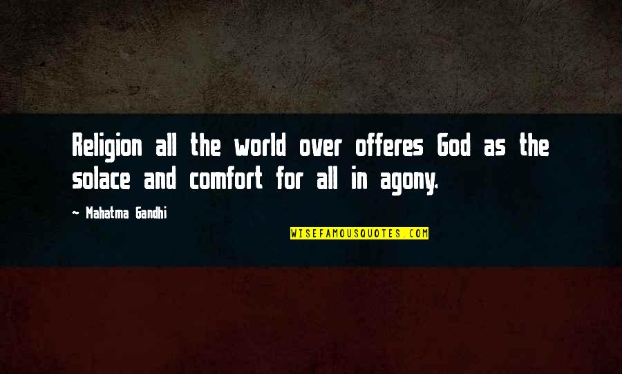 Lcsw Quotes By Mahatma Gandhi: Religion all the world over offeres God as Lcsw Quotes By Mahatma Gandhi: Religion all the world over offeres God as