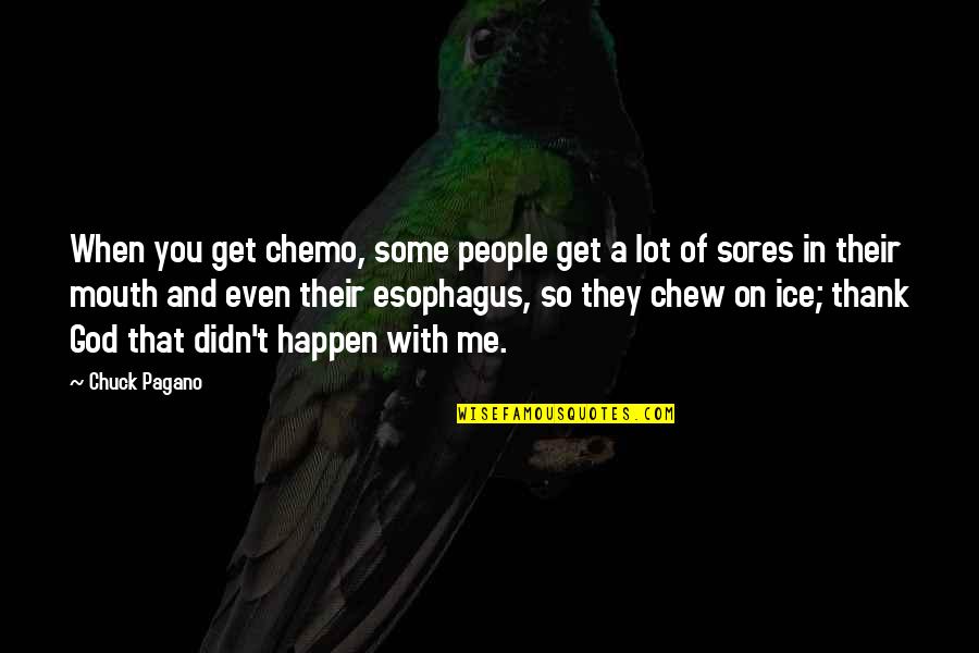Lds Devotional Quotes By Chuck Pagano: When you get chemo, some people get a Lds Devotional Quotes By Chuck Pagano: When you get chemo, some people get a