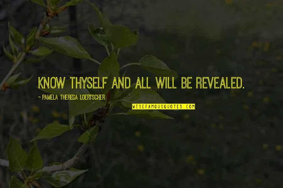 Le Corbier Station Quotes By Pamela Theresa Loertscher: Know thyself and all will be revealed. Le Corbier Station Quotes By Pamela Theresa Loertscher: Know thyself and all will be revealed.