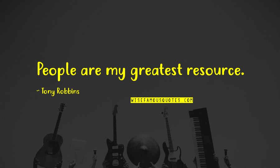 Le Moyne Quotes By Tony Robbins: People are my greatest resource.