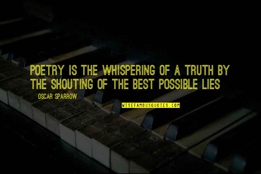 Le Petit Nicolas Character Quotes By Oscar Sparrow: Poetry is the whispering of a truth by