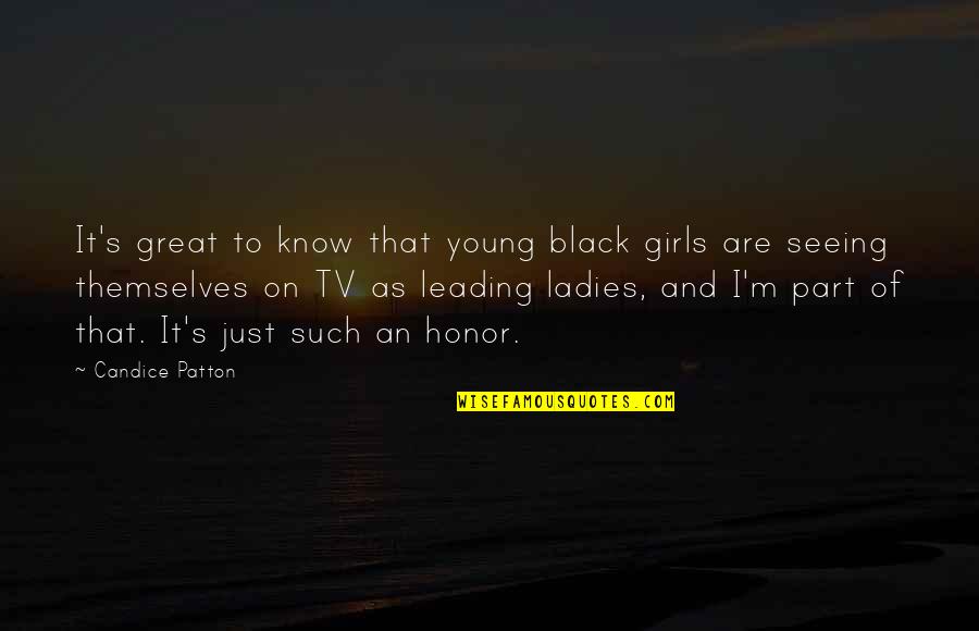 Leading On Quotes By Candice Patton: It's great to know that young black girls Leading On Quotes By Candice Patton: It's great to know that young black girls