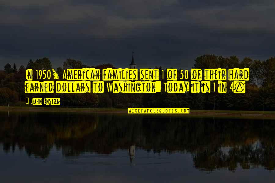 Leander Starr Jameson Quotes By John Ensign: In 1950, American families sent 1 of 50 Leander Starr Jameson Quotes By John Ensign: In 1950, American families sent 1 of 50