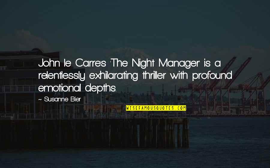 Leaving Job Card Quotes By Susanne Bier: John le Carre's 'The Night Manager' is a