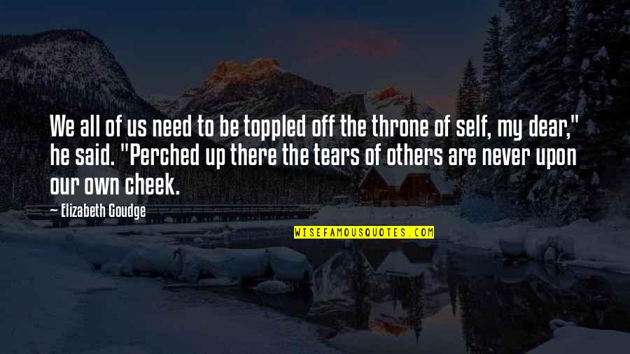 Lebel Quotes By Elizabeth Goudge: We all of us need to be toppled Lebel Quotes By Elizabeth Goudge: We all of us need to be toppled