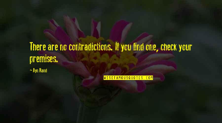 Leboeuf Creeper Quotes By Ayn Rand: There are no contradictions. If you find one,