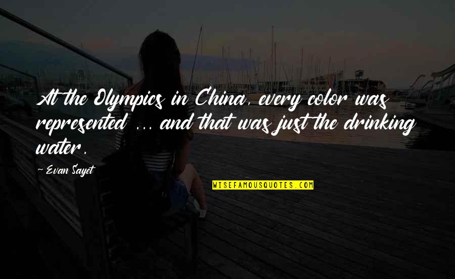 Ledana Quotes By Evan Sayet: At the Olympics in China, every color was Ledana Quotes By Evan Sayet: At the Olympics in China, every color was