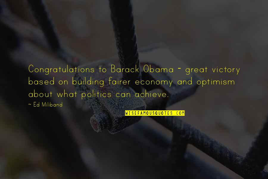 Ledee Frank Quotes By Ed Miliband: Congratulations to Barack Obama - great victory based