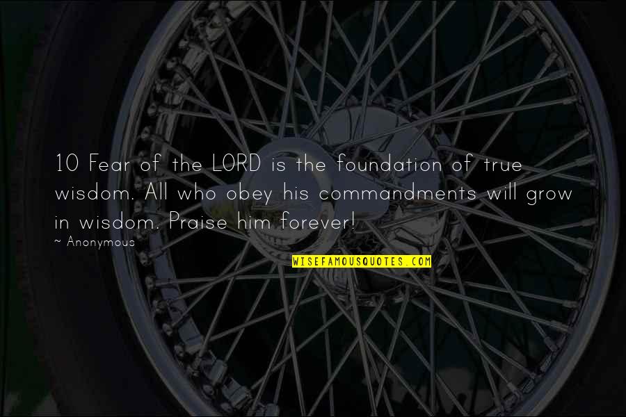 Lee Joo Yeon Quotes By Anonymous: 10 Fear of the LORD is the foundation