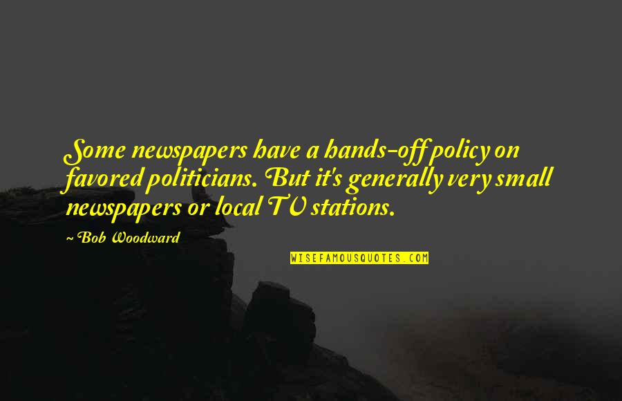 Leftlanenews Quotes By Bob Woodward: Some newspapers have a hands-off policy on favored