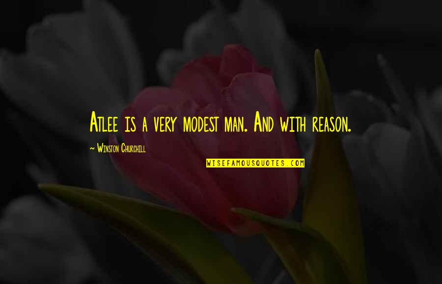 Lefty Driesell Famous Quotes By Winston Churchill: Atlee is a very modest man. And with