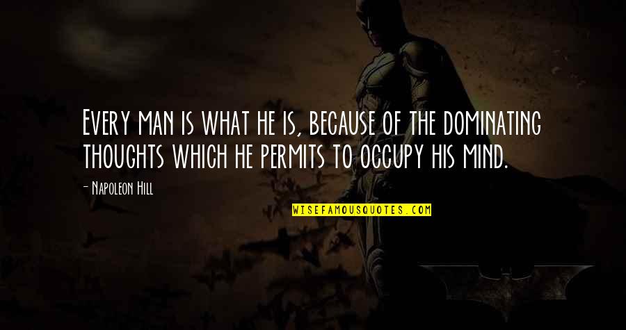 Legalese Dictionary Quotes By Napoleon Hill: Every man is what he is, because of Legalese Dictionary Quotes By Napoleon Hill: Every man is what he is, because of