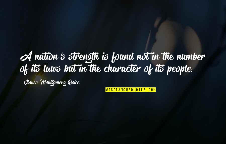 Legittima Suspicione Quotes By James Montgomery Boice: A nation's strength is found not in the Legittima Suspicione Quotes By James Montgomery Boice: A nation's strength is found not in the