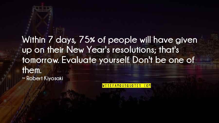 Leibowitz Baby Quotes By Robert Kiyosaki: Within 7 days, 75% of people will have Leibowitz Baby Quotes By Robert Kiyosaki: Within 7 days, 75% of people will have