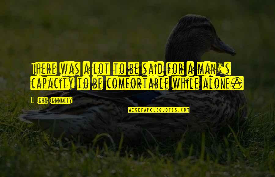 Leidensplein Quotes By John Connolly: There was a lot to be said for