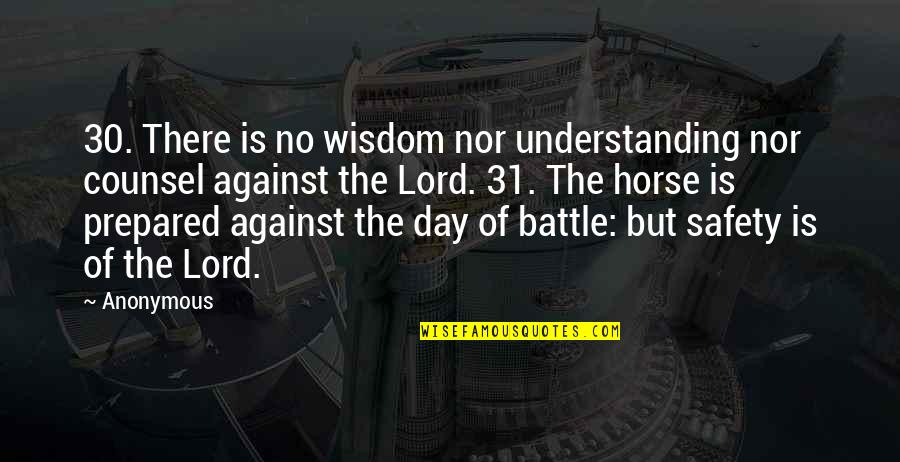 Leidys Marzo Quotes By Anonymous: 30. There is no wisdom nor understanding nor Leidys Marzo Quotes By Anonymous: 30. There is no wisdom nor understanding nor