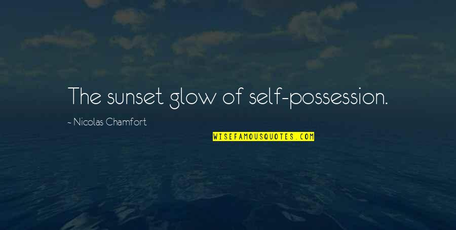 Leilas Mat Quotes By Nicolas Chamfort: The sunset glow of self-possession.