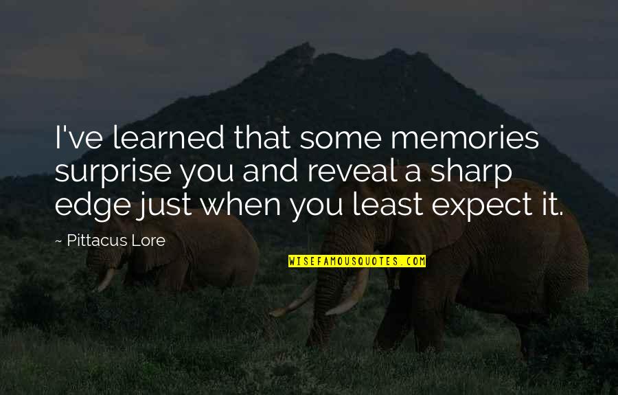 Lema Quotes By Pittacus Lore: I've learned that some memories surprise you and Lema Quotes By Pittacus Lore: I've learned that some memories surprise you and