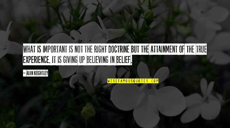 Lembcke Confiserie Quotes By Alan Keightley: What is important is not the right doctrine Lembcke Confiserie Quotes By Alan Keightley: What is important is not the right doctrine