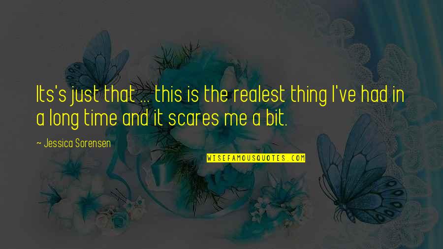 Lembit Quotes By Jessica Sorensen: Its's just that ... this is the realest Lembit Quotes By Jessica Sorensen: Its's just that ... this is the realest