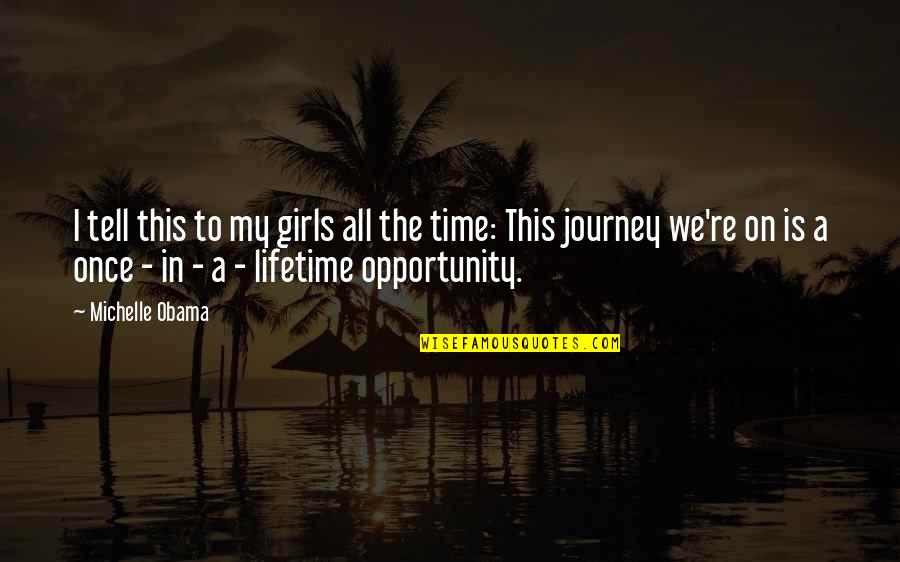 Lenika Smith Quotes By Michelle Obama: I tell this to my girls all the Lenika Smith Quotes By Michelle Obama: I tell this to my girls all the