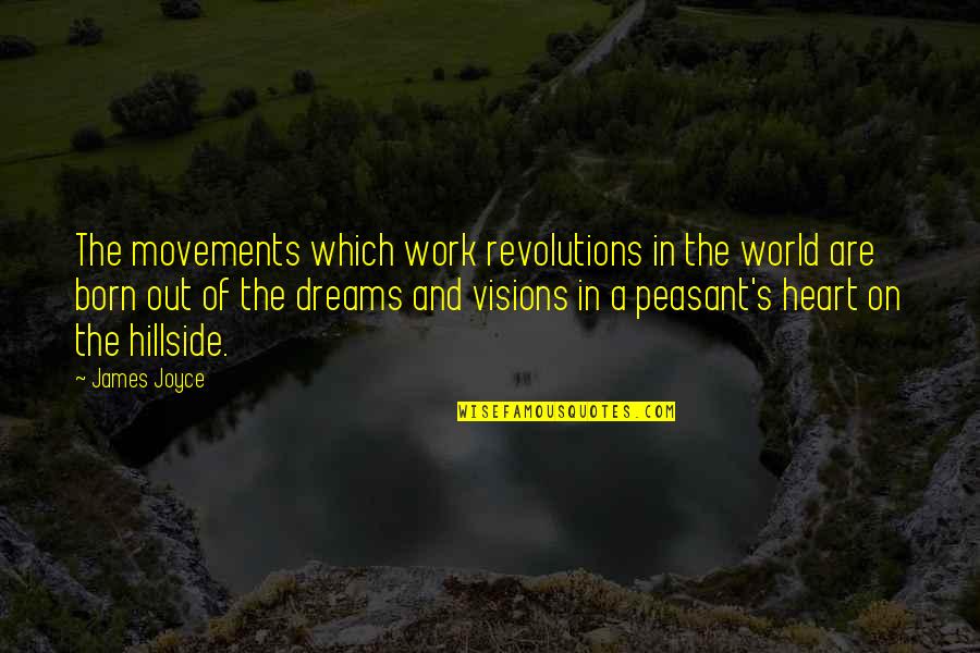 Lenin Benefit Quotes By James Joyce: The movements which work revolutions in the world Lenin Benefit Quotes By James Joyce: The movements which work revolutions in the world