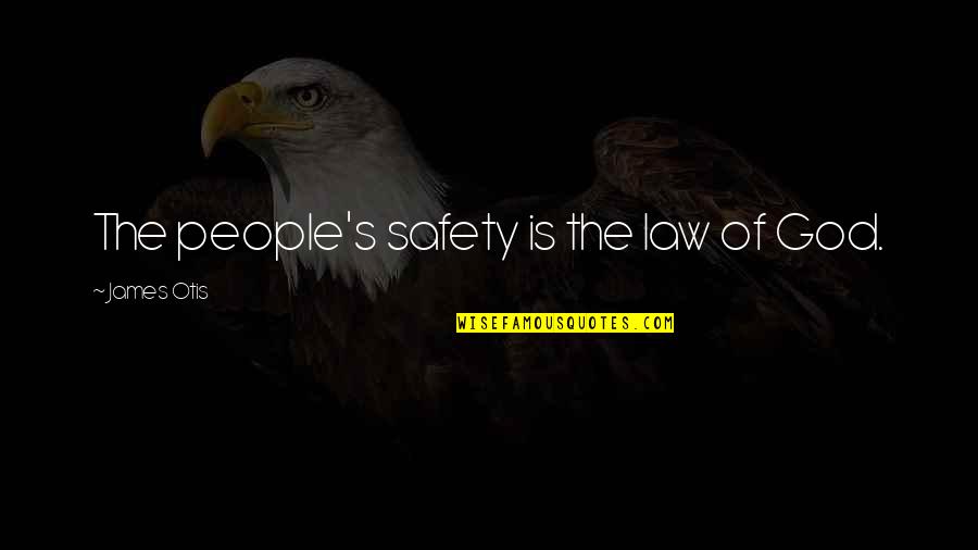 Lenkt Jumble Quotes By James Otis: The people's safety is the law of God.