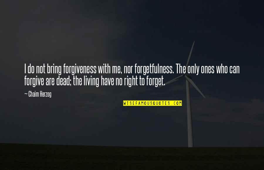Lennar Stock Quotes By Chaim Herzog: I do not bring forgiveness with me, nor Lennar Stock Quotes By Chaim Herzog: I do not bring forgiveness with me, nor