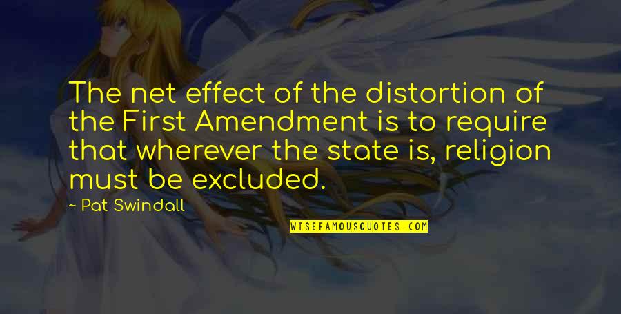 Lennie Rabbits Quotes By Pat Swindall: The net effect of the distortion of the