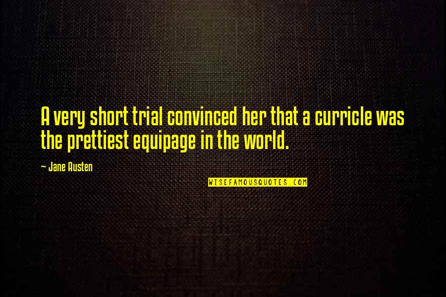 Lennon Mccartney Quotes By Jane Austen: A very short trial convinced her that a Lennon Mccartney Quotes By Jane Austen: A very short trial convinced her that a