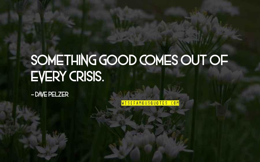 Lenormand Deck Quotes By Dave Pelzer: Something good comes out of every crisis. Lenormand Deck Quotes By Dave Pelzer: Something good comes out of every crisis.