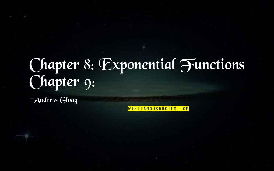 Lent Message Quotes By Andrew Gloag: Chapter 8: Exponential Functions Chapter 9: Lent Message Quotes By Andrew Gloag: Chapter 8: Exponential Functions Chapter 9: