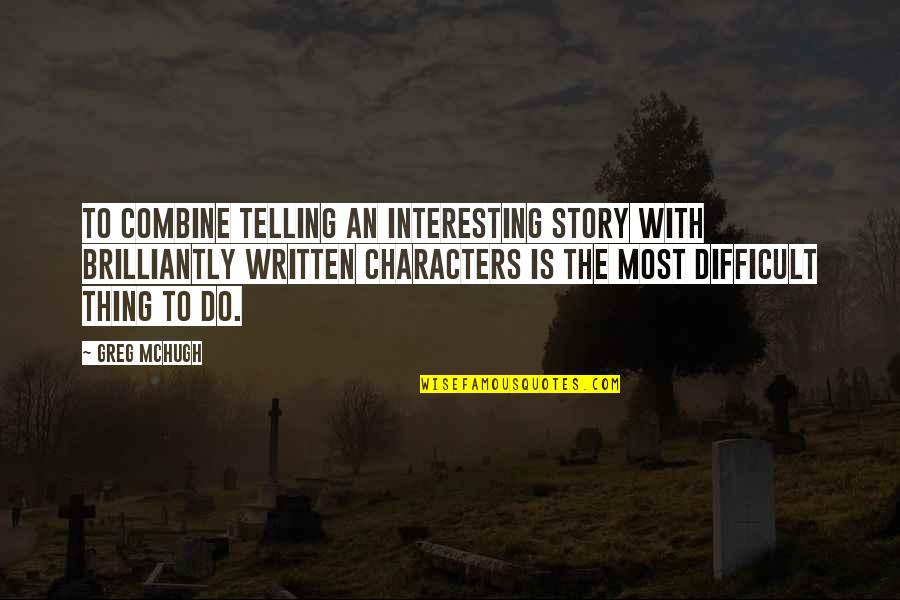 Lent Pope Benedict Quotes By Greg McHugh: To combine telling an interesting story with brilliantly Lent Pope Benedict Quotes By Greg McHugh: To combine telling an interesting story with brilliantly