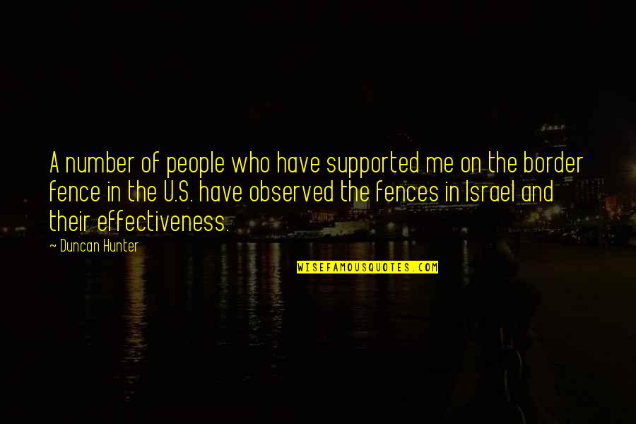 Lentamente En Quotes By Duncan Hunter: A number of people who have supported me