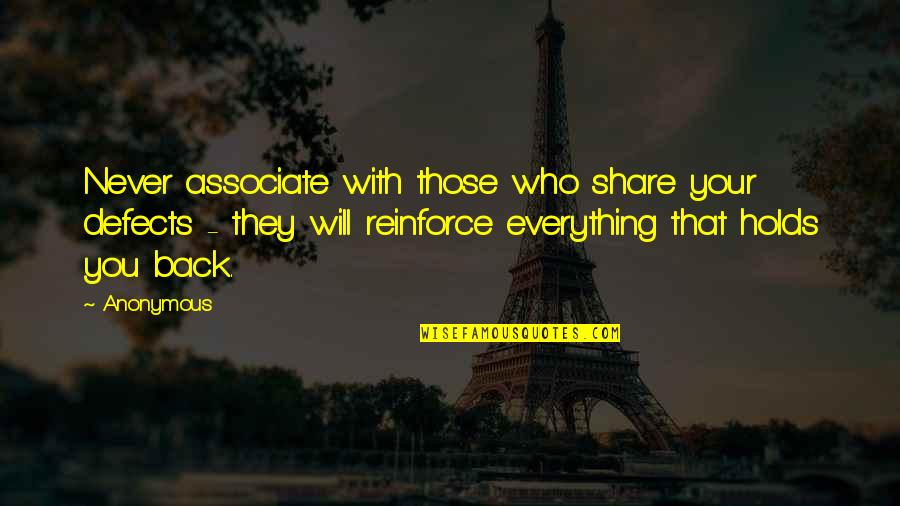 Lentamente Translation Quotes By Anonymous: Never associate with those who share your defects Lentamente Translation Quotes By Anonymous: Never associate with those who share your defects