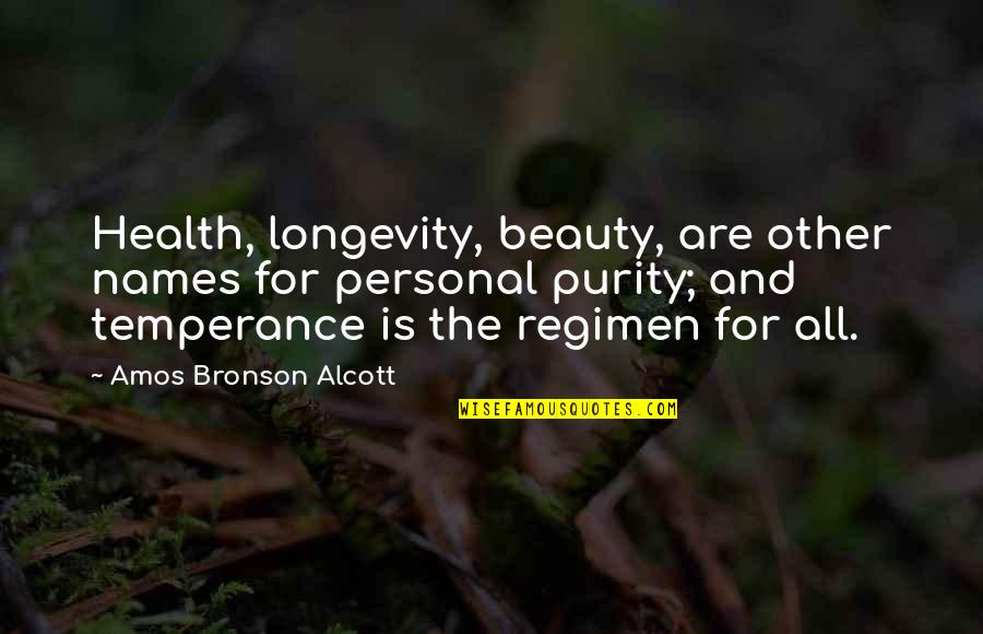 Lentils Tofu Quotes By Amos Bronson Alcott: Health, longevity, beauty, are other names for personal