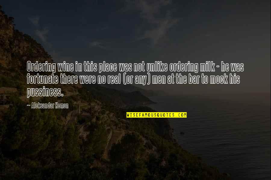 Leogrande Vineyard Quotes By Aleksandar Hemon: Ordering wine in this place was not unlike Leogrande Vineyard Quotes By Aleksandar Hemon: Ordering wine in this place was not unlike