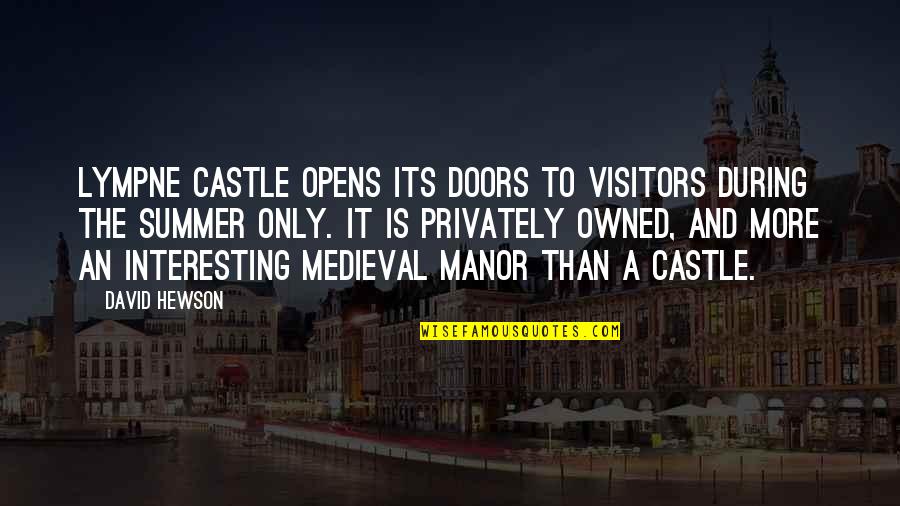 Leonardo Da Vinci Airplane Quotes By David Hewson: Lympne Castle opens its doors to visitors during