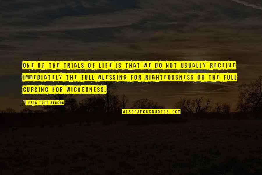 Leonardo Dicaprio Memorable Quotes By Ezra Taft Benson: One of the trials of life is that