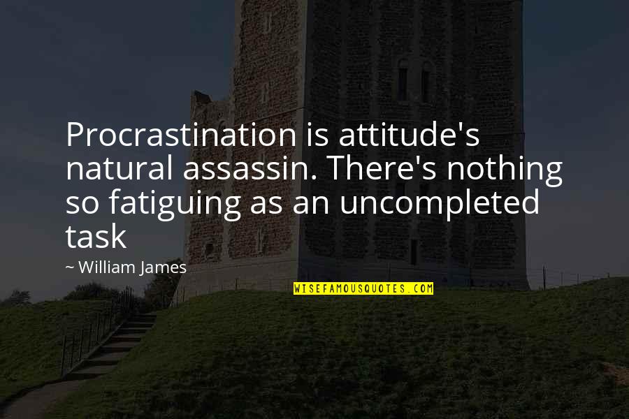 Leprechaun And To Pot Of Gold Printable Quotes By William James: Procrastination is attitude's natural assassin. There's nothing so