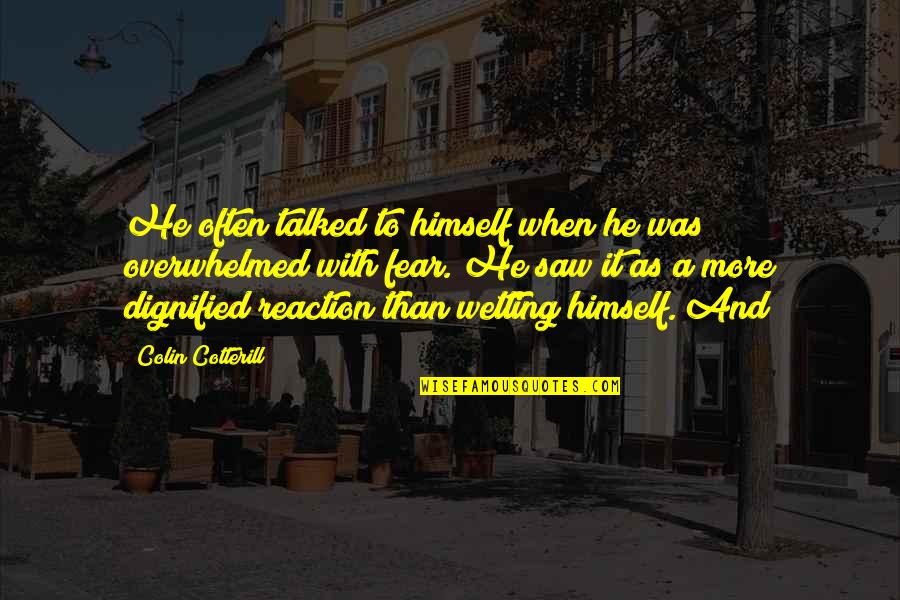 Leritz Contracting Quotes By Colin Cotterill: He often talked to himself when he was
