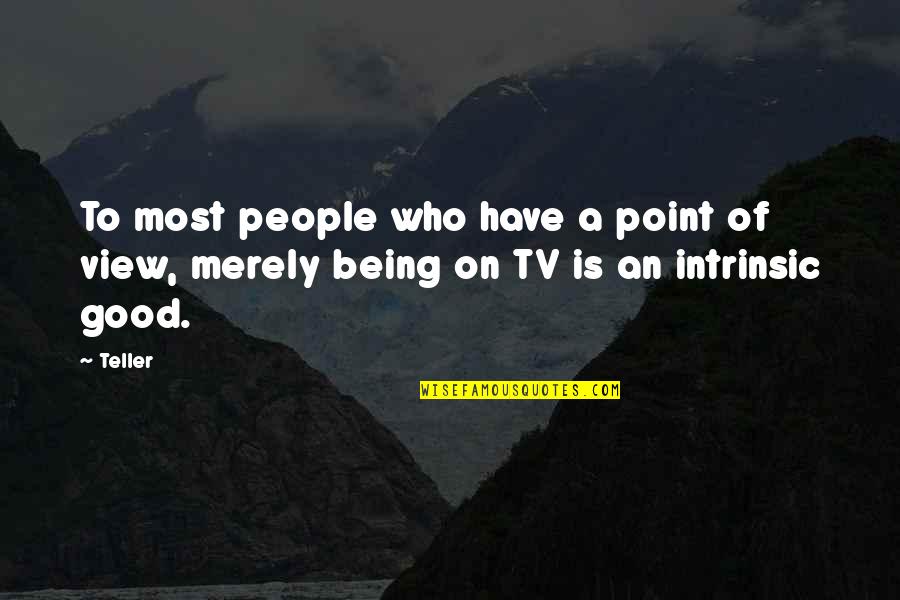 Lesl Quotes By Teller: To most people who have a point of